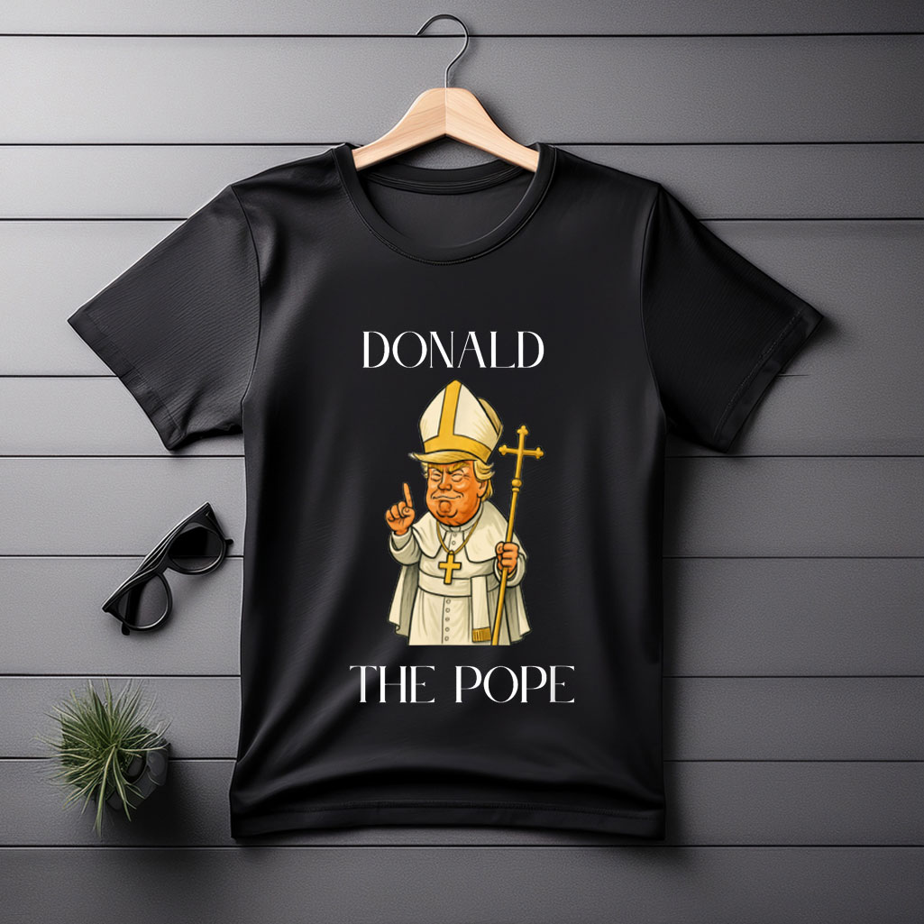 Funny Donald Trump Pope, Fan, Gift, Powerful, Holy T-Shirt