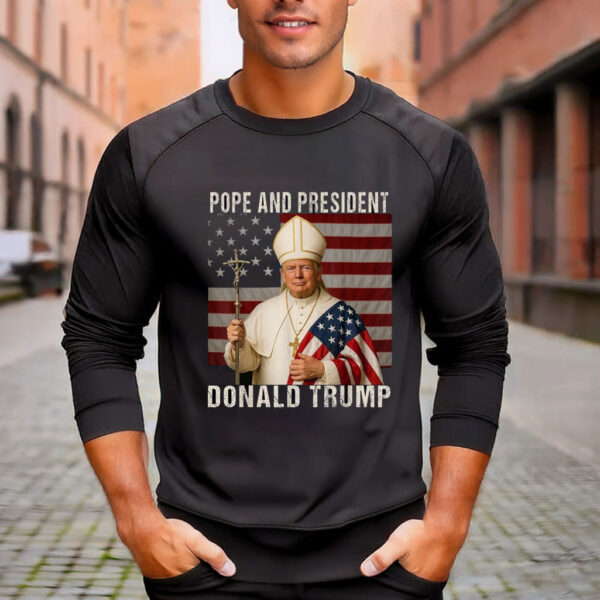 Funny Donald Trump President And Pope Shirt