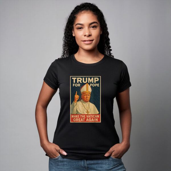 Funny Pope Trump - Make The Vatican Great Again Unisex T-Shirt
