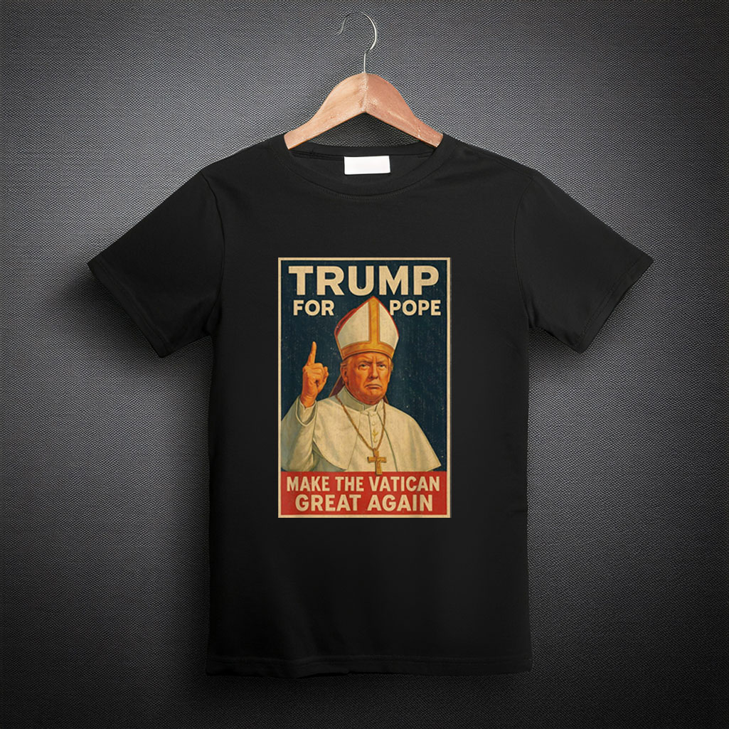 Funny Pope Trump - Make The Vatican Great Again Unisex T-Shirt