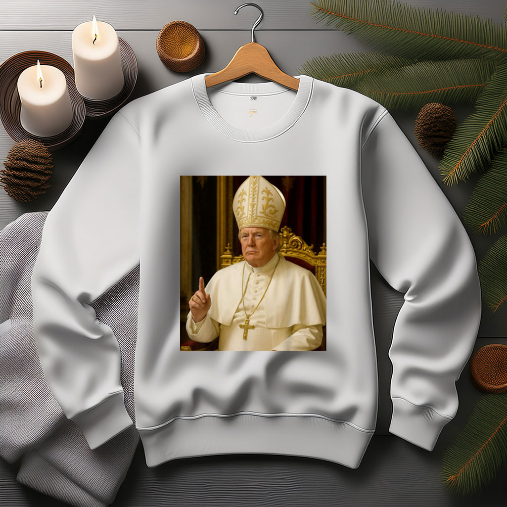 Trump Pope Funny Sweatshirt