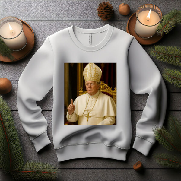 Trump Pope Funny Sweatshirt