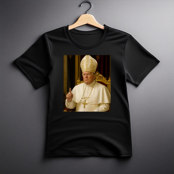 Donald Trump Pope Prancis Funny Shirt
