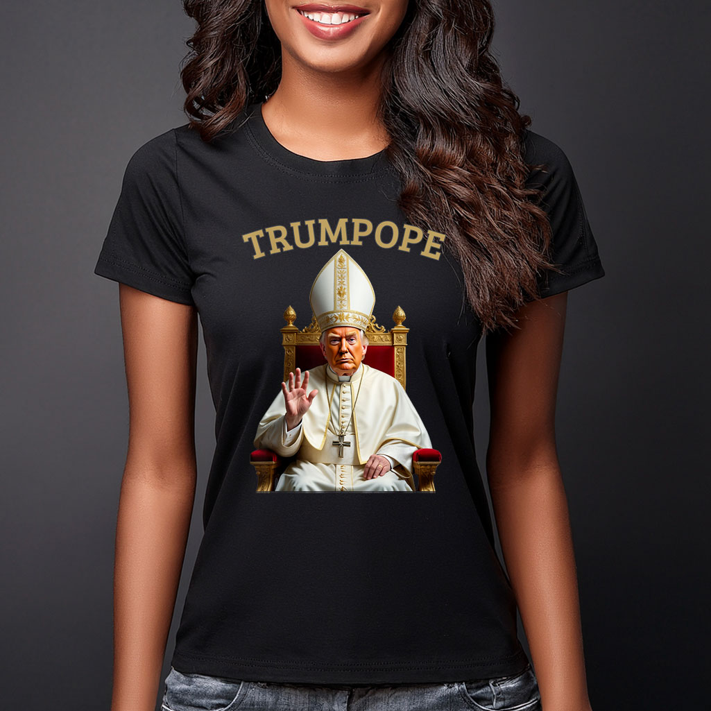 Pope Trump Funny President Trump Declares Himself New Pop T-Shirt