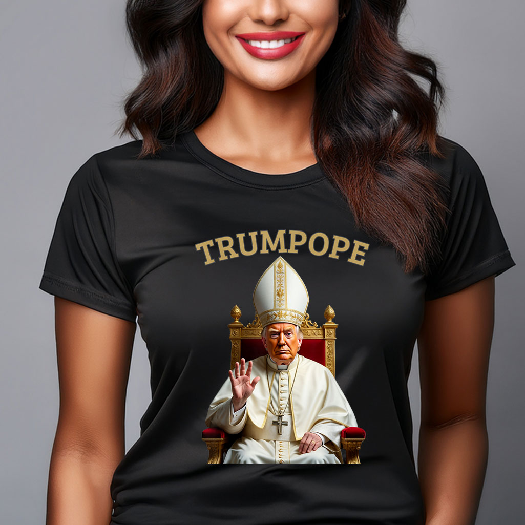 Pope Trump Funny President Trump Declares Himself New Pop T-Shirt
