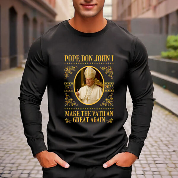 Pope Trump Pope Don John I Funny Political Satire Shirt