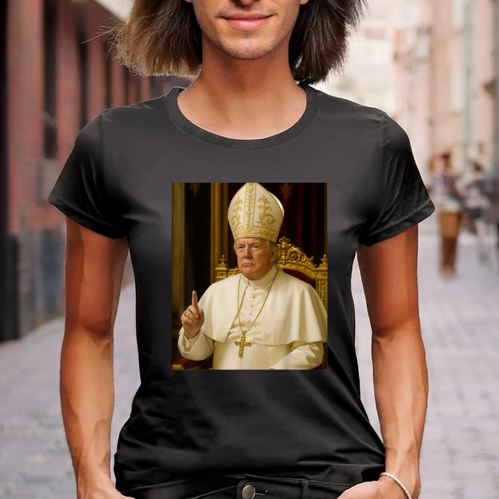 Trump as Pope Shirt - Donald Trump Ai Pope Francis Tee